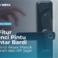 4 Fitur Kunci Pintu Pintar Bardi, Kontrol Akses Masuk Rumah dari HP Saja