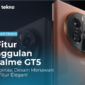 5 Fitur Unggulan Realme GT5, Kombinasi Desain Menawan dan Fitur Elegan