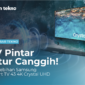 5 Kelebihan Samsung Smart TV 43 4K Crystal UHD, TV Pintar Fitur Canggih