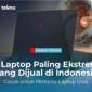 5 Laptop Paling Ekstrem yang Dijual di Indonesia, Cocok untuk Pencinta Laptop Unik