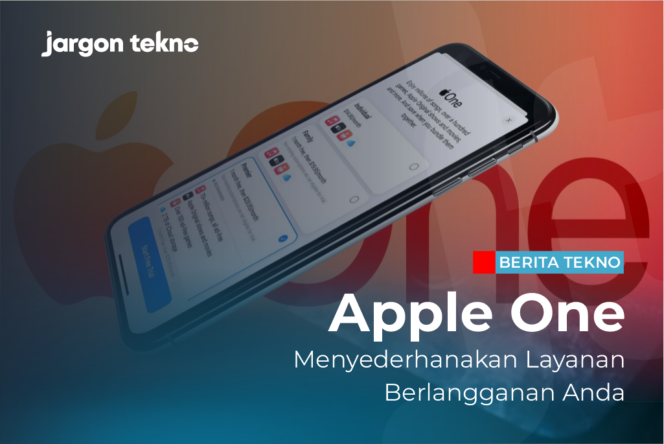 
					Apple One: Menyederhanakan Layanan Berlangganan Anda