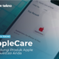 AppleCare Melindungi Produk Apple dan Investasi Anda