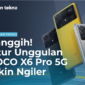 Canggih! Fitur Unggulan POCO X6 Pro 5G Ini Bikin Ngiler