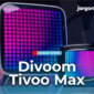 Divoom Tivoo Max