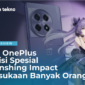 HP OnePlus Edisi Spesial Genshin Impact, Kesukaan Banyak Orang