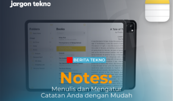 Notes Menulis dan Mengatur Catatan Anda dengan Mudah