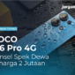 POCO M6 Pro 4G, Ponsel Spek Dewa Seharga Rp2 Jutaan