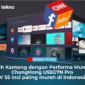 Ramah Kantong dengan Performa Mumpuni, ChangHong U55G7N Pro, TV 55 inci paling murah di Indonesia