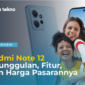 Redmi Note 12 Keunggulan, Fitur, dan Harga Pasarannya