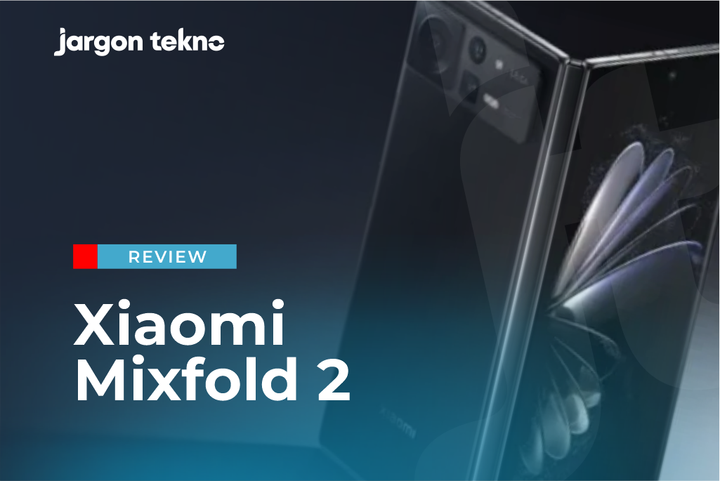 Review Lengkap Smartphone Xiaomi Mixfold 2