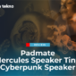 Review Padmate Hercules Speaker Tiny Cyberpunk Speaker