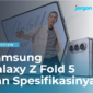 Samsung Galaxy Z Fold 5 Indonesia dan Spesifikasinya