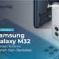 Samsung M32, Ponsel Terkini yang Murah dan Berkelas