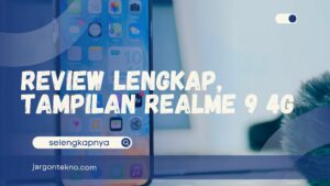 Tampilan Realme 9 4G