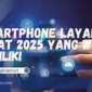 Smartphone Layar Lipat 2025